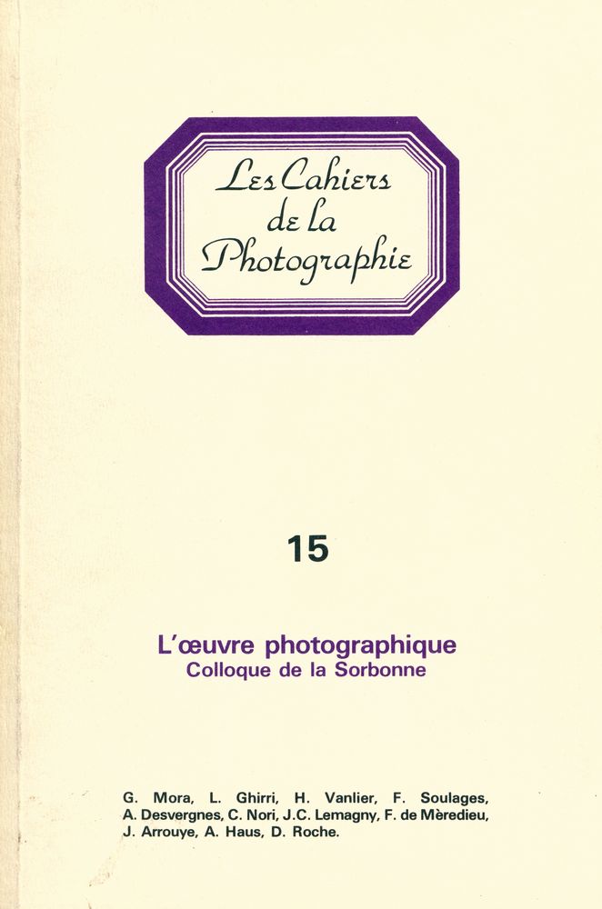 『Les Cahiers de La Photographie 15 : L'œuvre photographique』 1