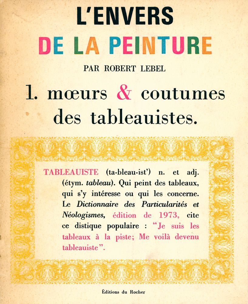『L'ENVERS DE LA PEINTURE : 1. mœurs & coutumes des tableauistes』 1