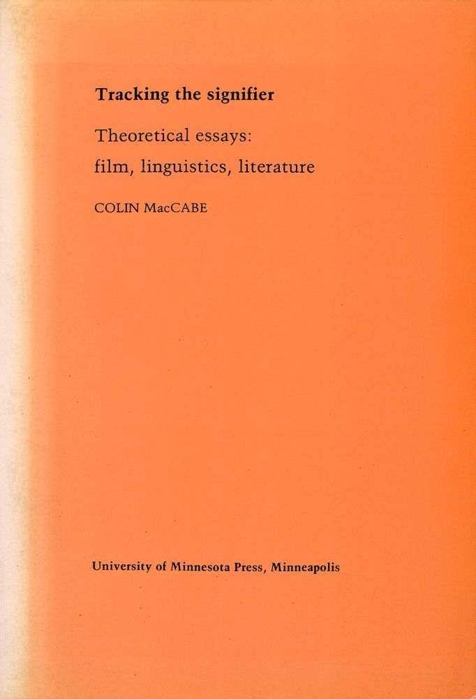 『Tracking the signifier : Theoretical essays : film, linguistics, literature』 1