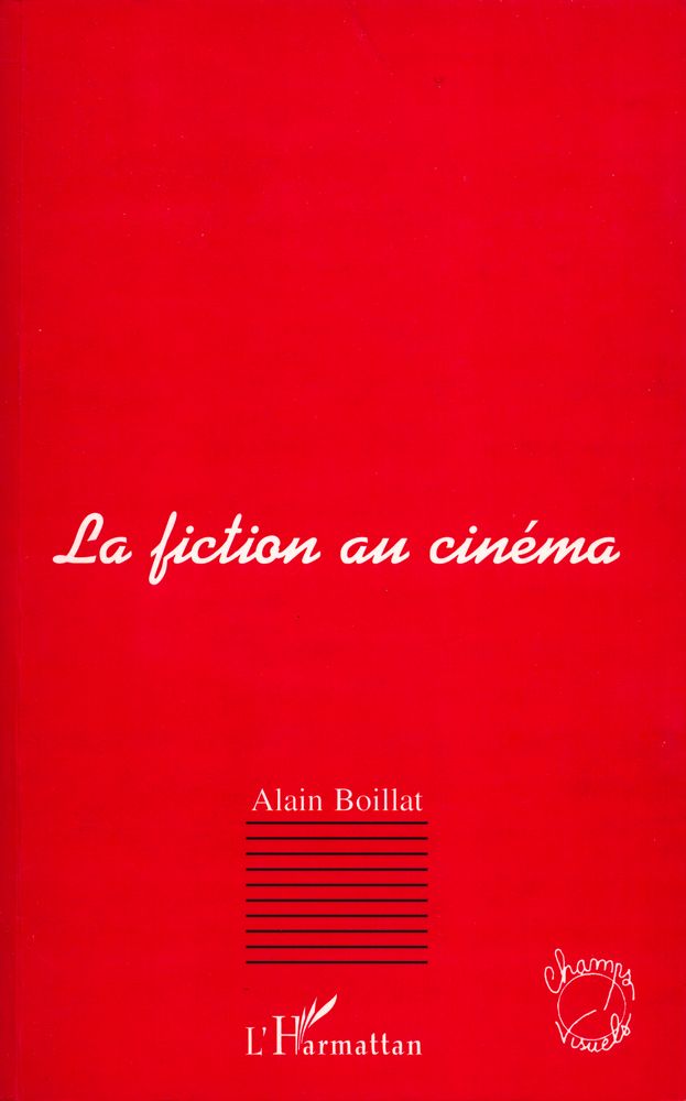 『La fiction au cinéma』 1