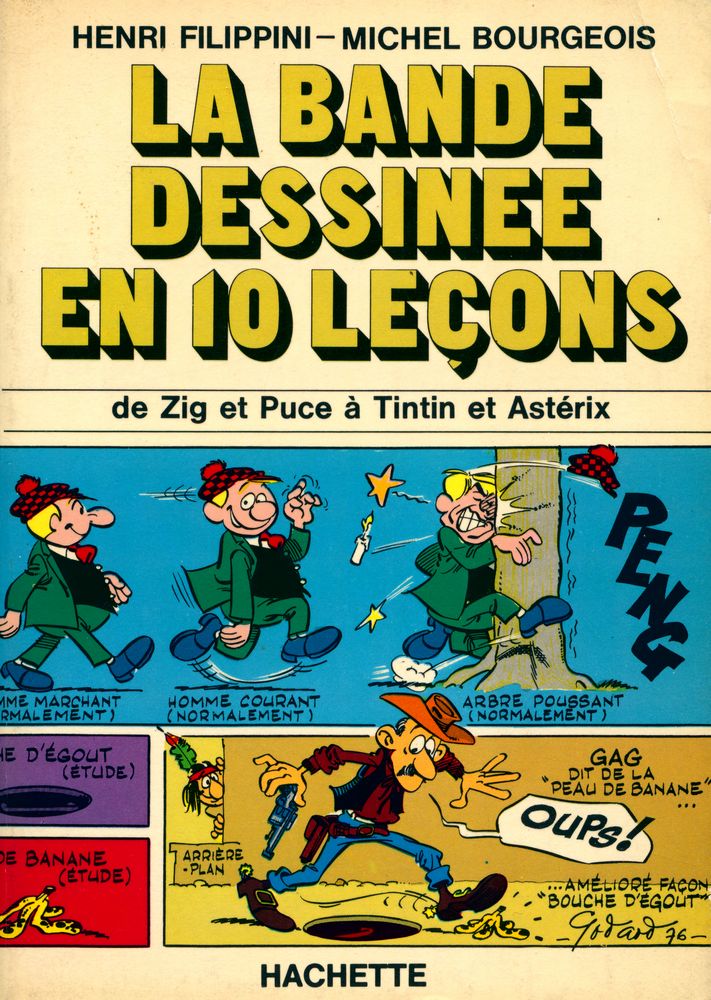 『LA BANDE DESSINEE EN 10 LEÇONS : de Zig et Puce à Tintin et Astérix』 1