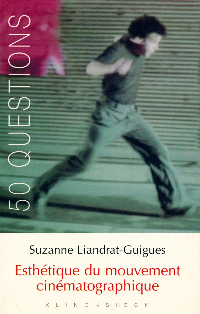 『50 QUESTIONS - Esthétique du mouvement cinématographique』 1