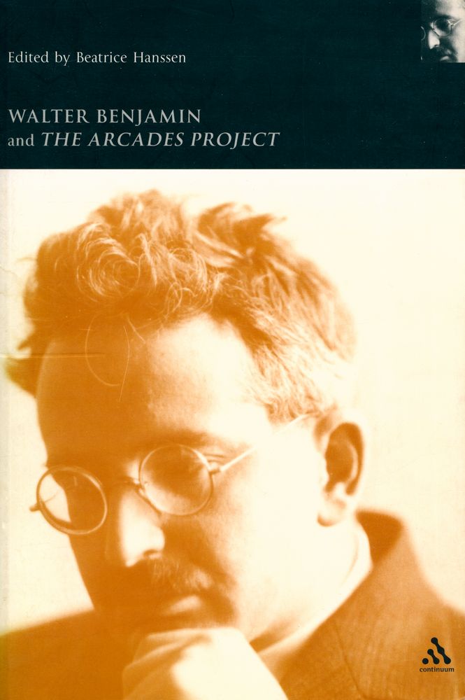 『WALTER BENJAMIN and THE ARCADES PROJECT』 1