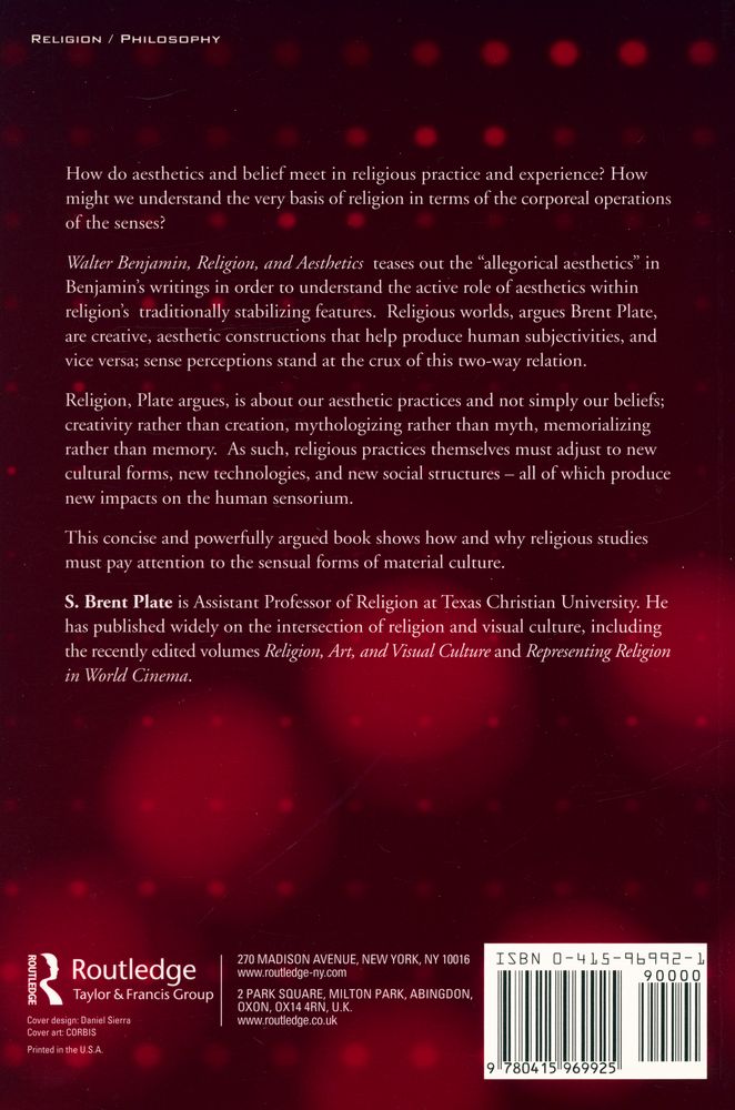 『Walter Benjamin, religion and aesthetics : rethinking religion through the arts』 3