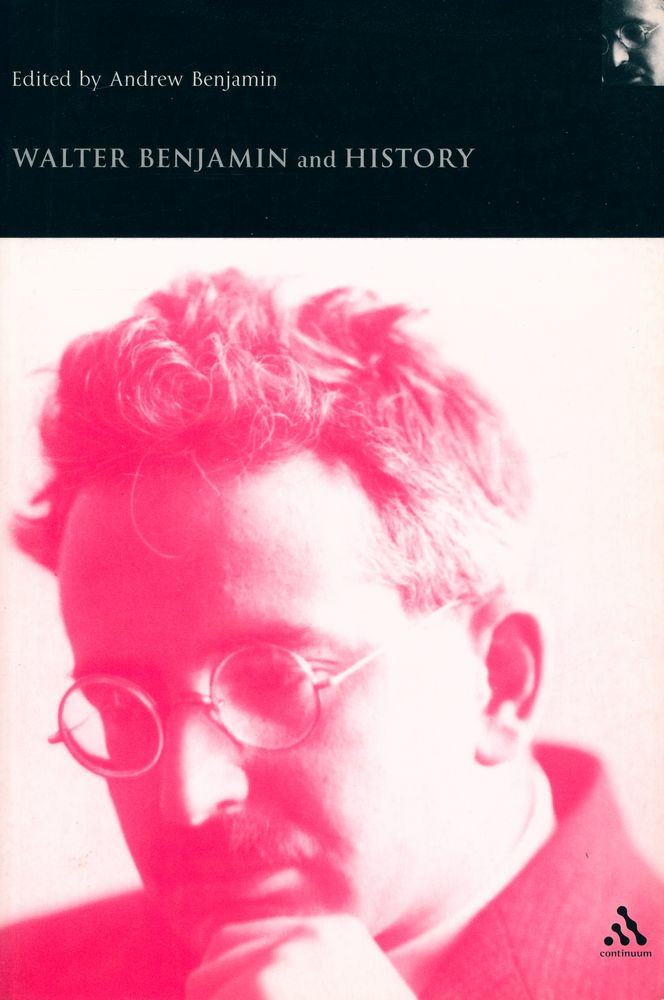 『WALTER BENJAMIN and HISTORY』 1