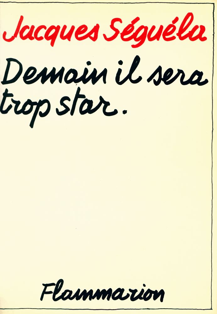『DEMAIN IL SERA TROP STAR』 1