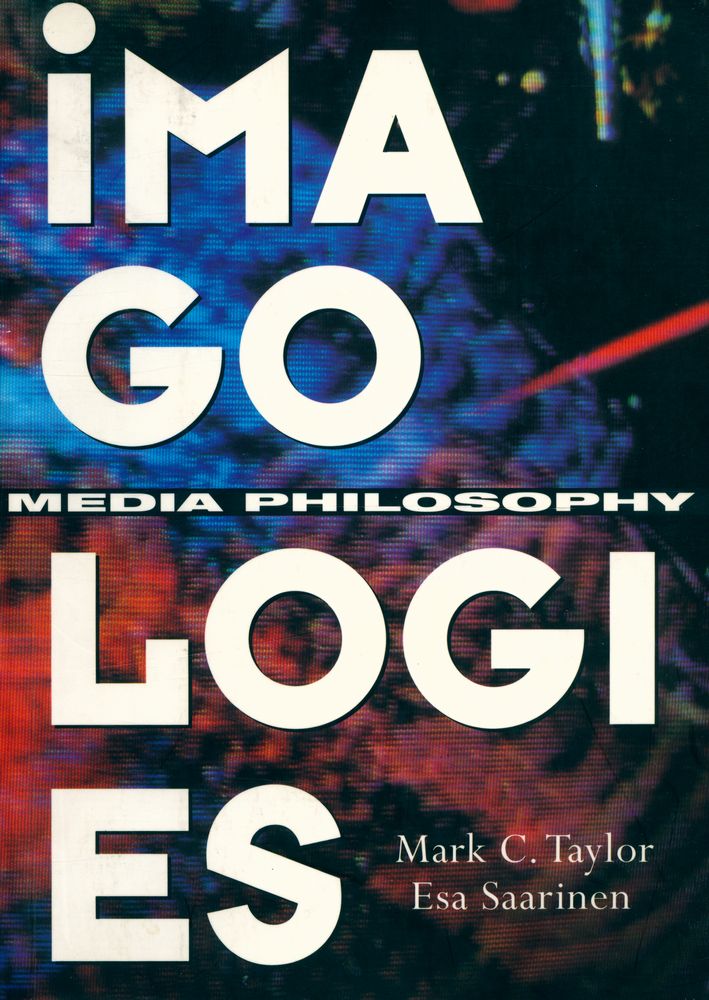 『IMAGOLOGIES : MEDIA PHILOSOPHY』 1