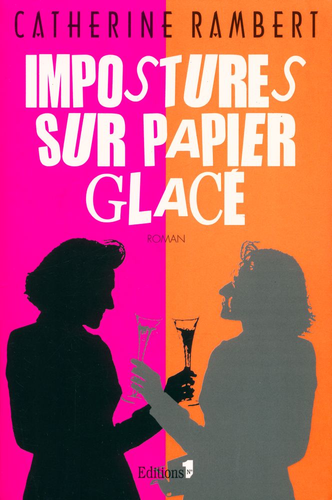 『IMPOSTURES SUR PAPIER GLACÉ』 1