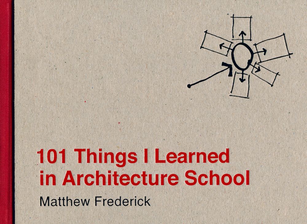 『101 things I learned in architecture school』 1