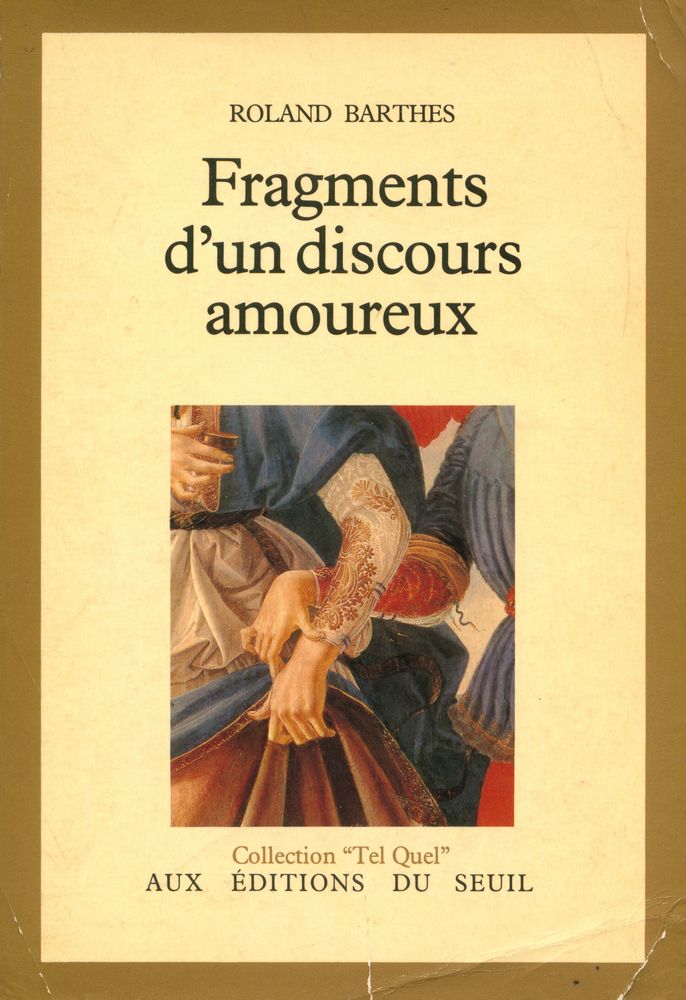 『FRAGMENTS D'UN DISCOURS AMOUREUX』 1