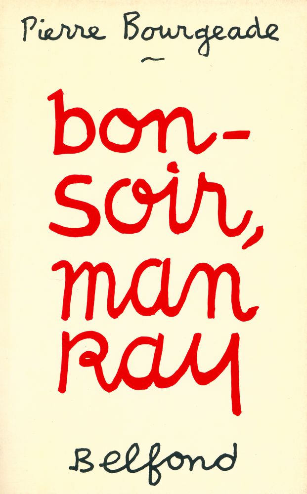 『Bonsoir, Man Ray』 1
