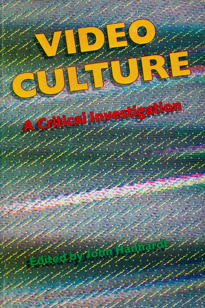 『Video culture : A Critical Investigation』 1
