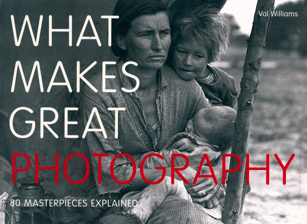 『WHAT MAKES GREAT PHOTOGRAPHY : 80 MASTERPIECES EXPLAINED』 1