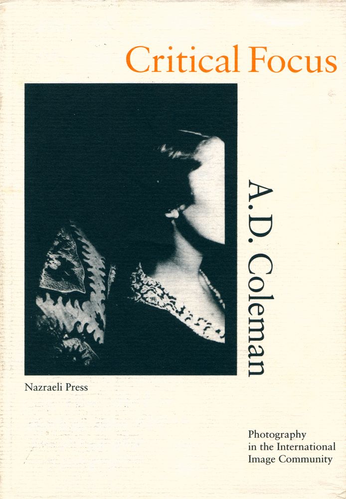 『Critical Focus : Photography in the International Image Community』 1