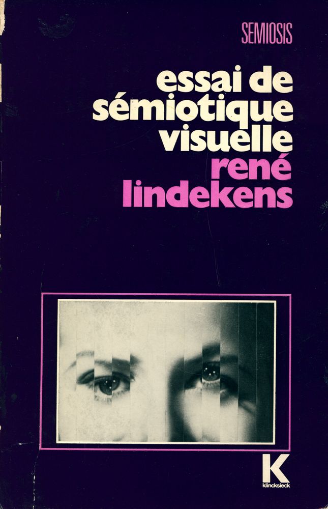 『Essai de sémiotique visuelle : le photographique, le filmique, le graphique』 1
