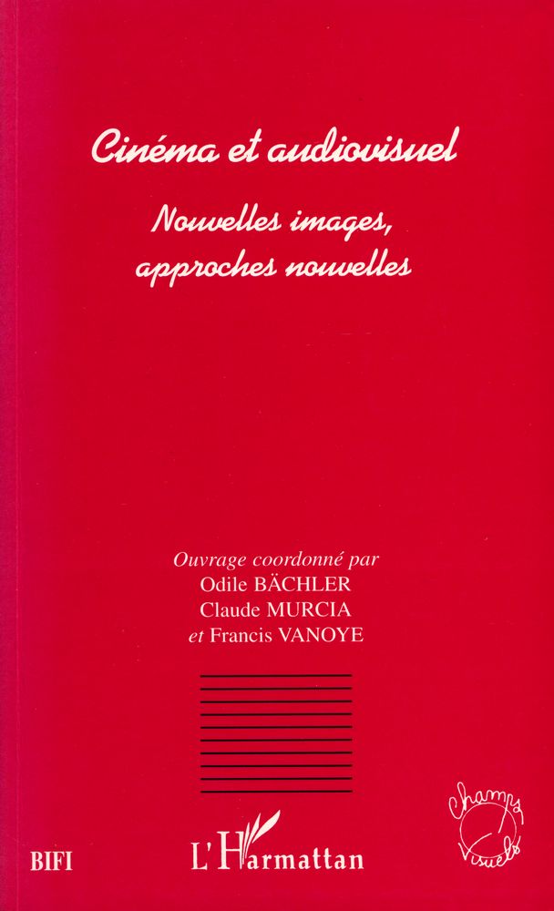 『CINÉMA ET AUDIO - VISUEL : Nouvelles images, approches nouvelles』 1