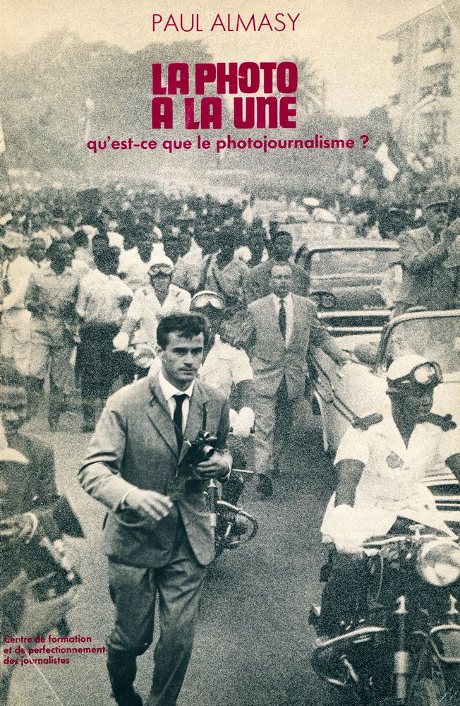 『LA PHOTO À LA UNE : qu'est - ce que le photojournalisme?』 1