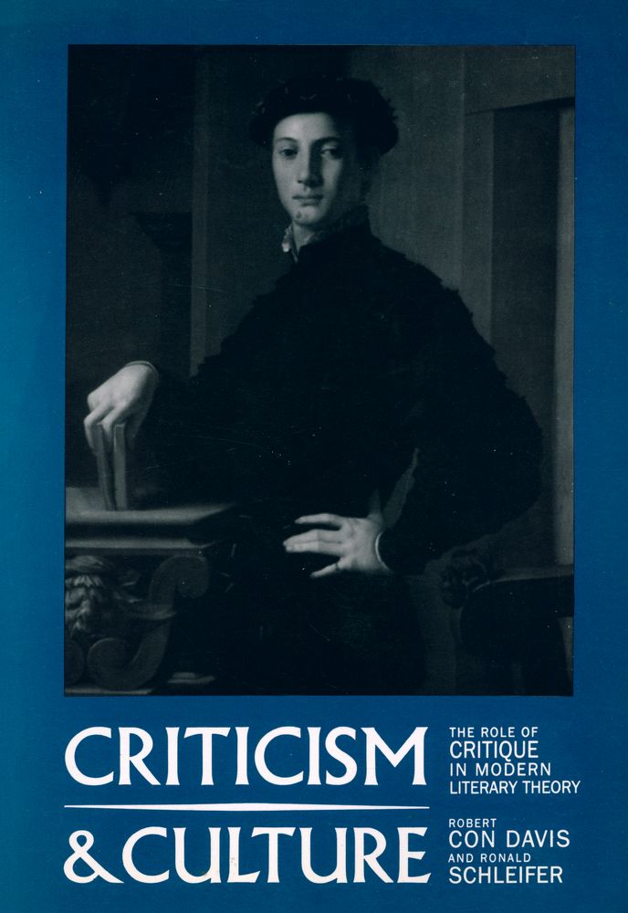 『Criticism and culture : The role of critique in modern literary theory』 1