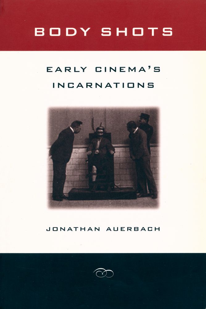 『Body Shots : early cinema's incarnations』 1