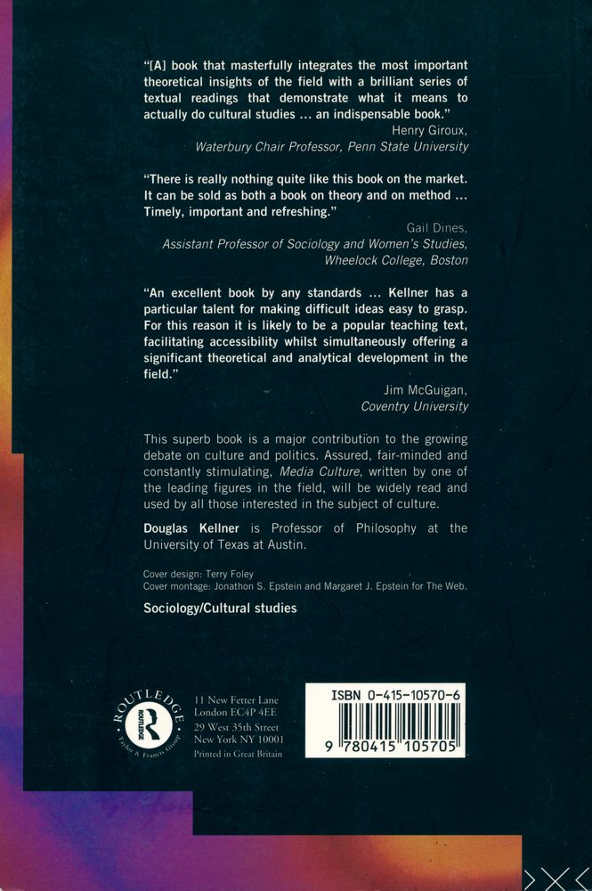 『media culture : cultural studies, identity and politics between the modern and the postmodern』 5