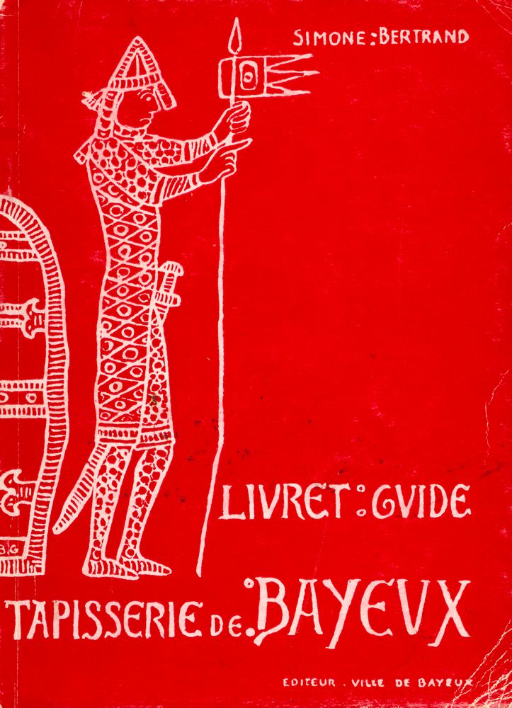 『Livret : Guide de la tapisserie de Bayeux』 1
