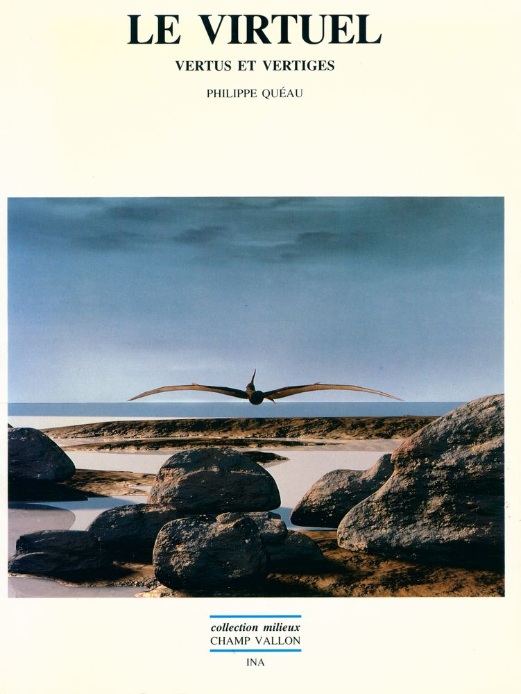 『LE VIRTUEL : VERTUS ET VERTIGES』 1