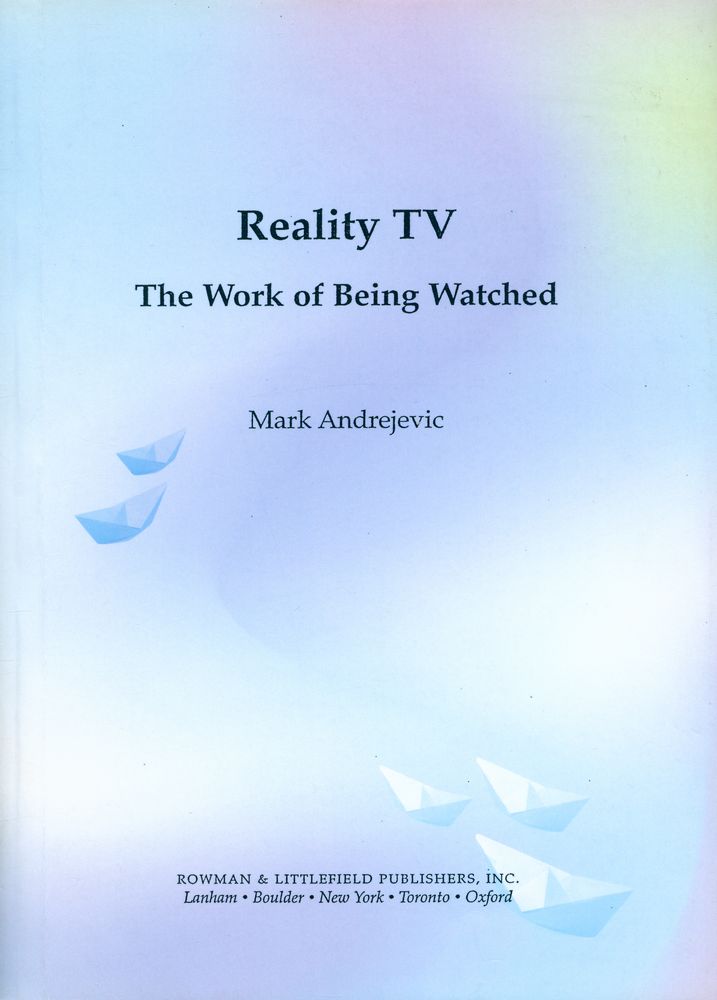 『Reality TV : the work of being watched』 1