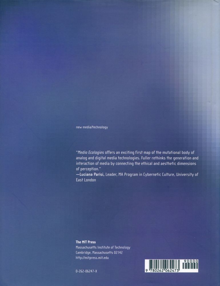 『Media ecologies : materialist energies in art and technoculture』 3