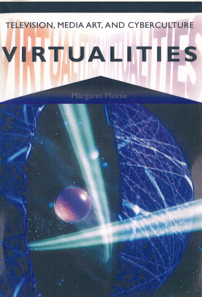 『Virtualities : television, media art, and cyberculture』 1