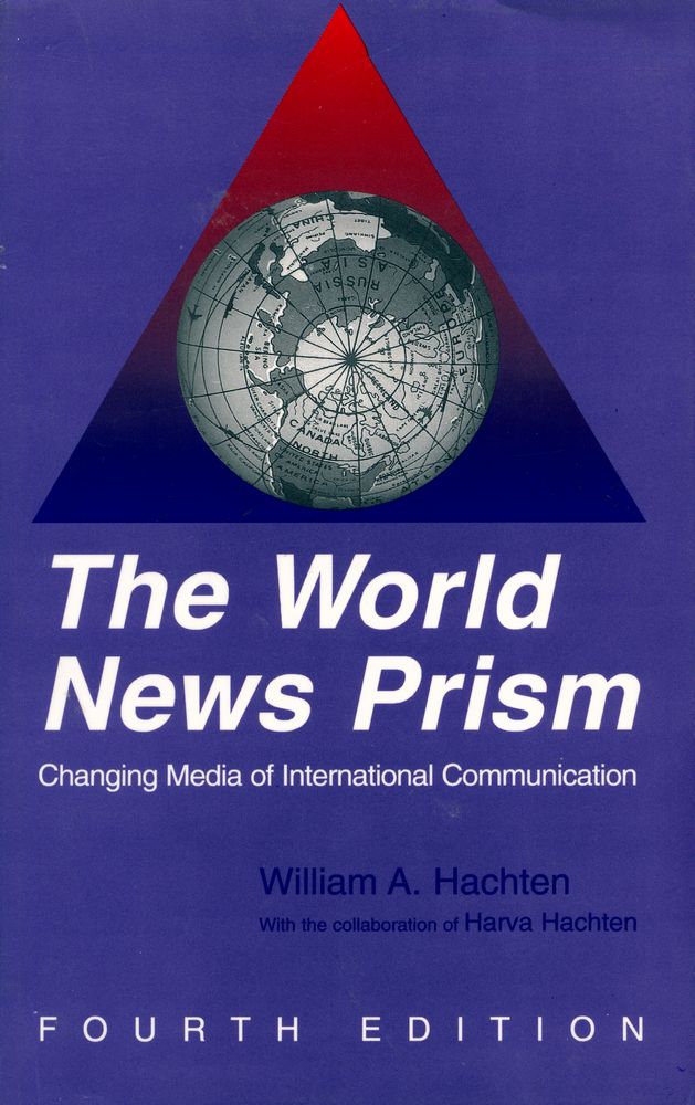 『The world news prism : changing media of international communication』 1