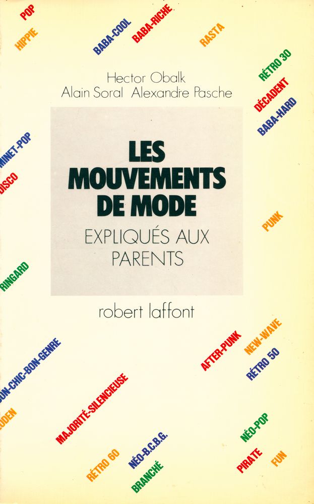 『LES MOUVEMENTS DE MODE EXPLIQUÉS AUX PARENTS』 1