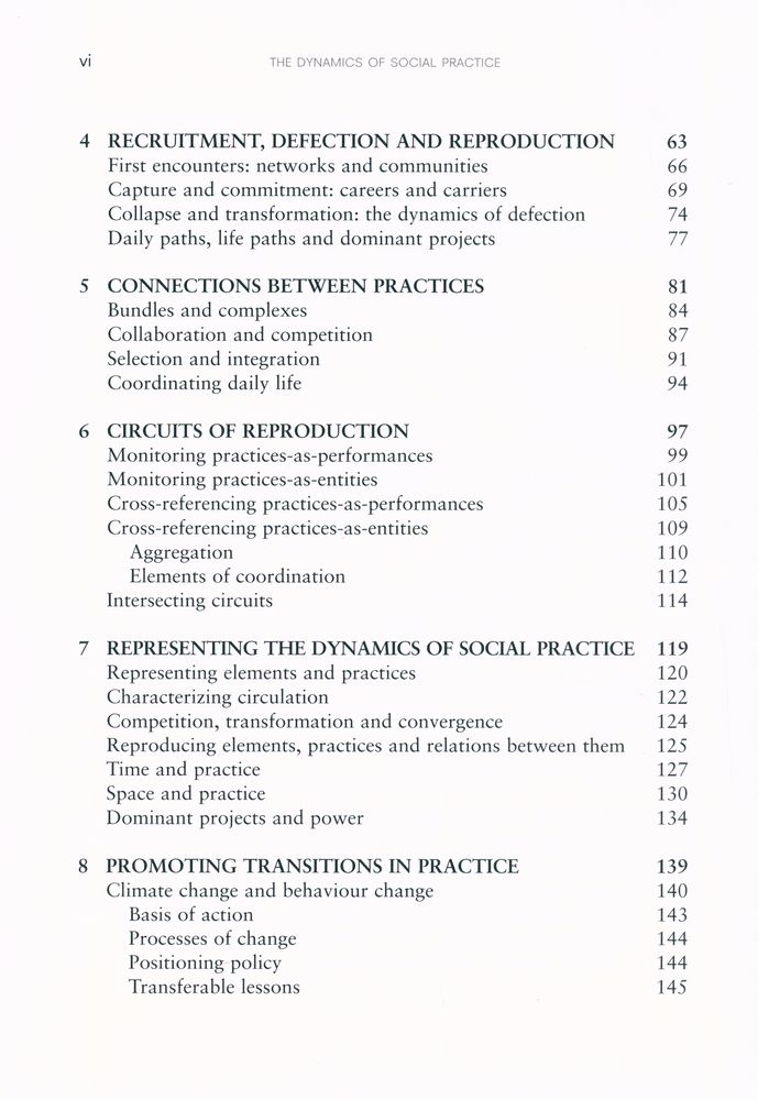 『THE DYNAMICS OF SOCIAL PRACTICE : EVERYDAY LIFE AND HOW IT CHANGES』 3