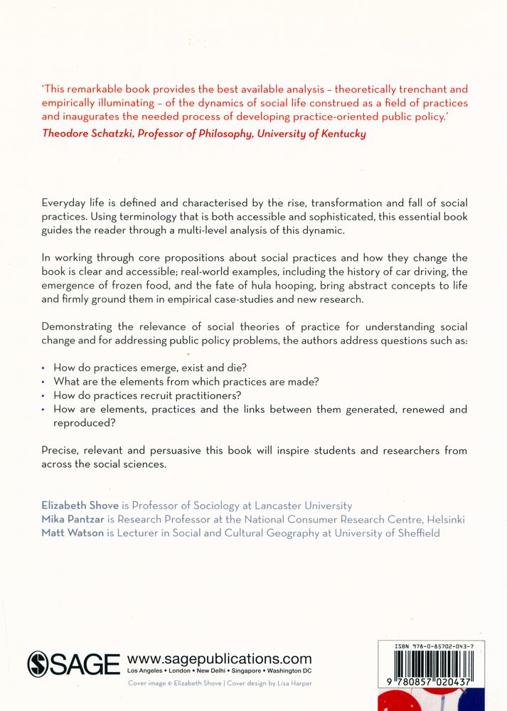 『THE DYNAMICS OF SOCIAL PRACTICE : EVERYDAY LIFE AND HOW IT CHANGES』 5
