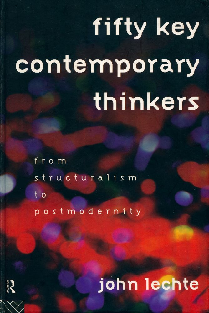 『Fifty key contemporary thinkers : from structuralism to postmodernity』 1
