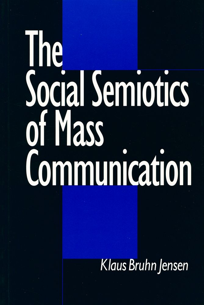 『The Social Semiotics of Mass Communication』 1