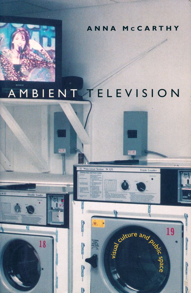 『AMBIENT TELEVISION : visual culture and public space』 1