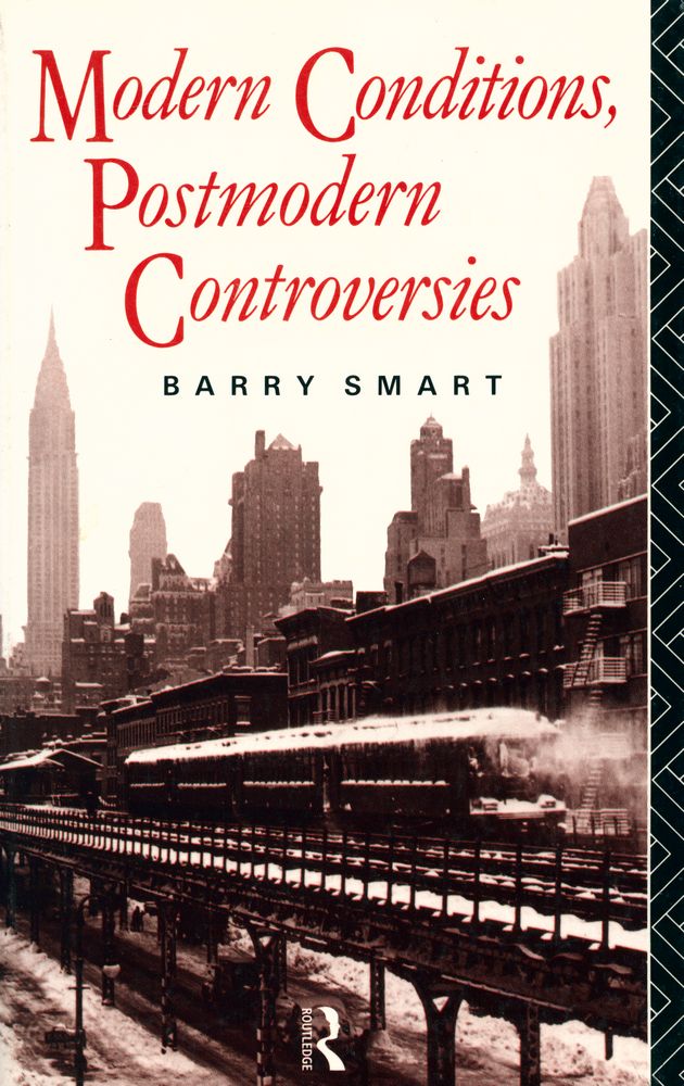 『Modern conditions, postmodern controversies』 1