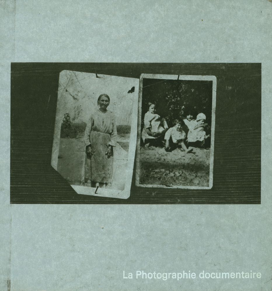 『La Photographie Documentaire par les rédacteurs des éditions Time - Life』 1