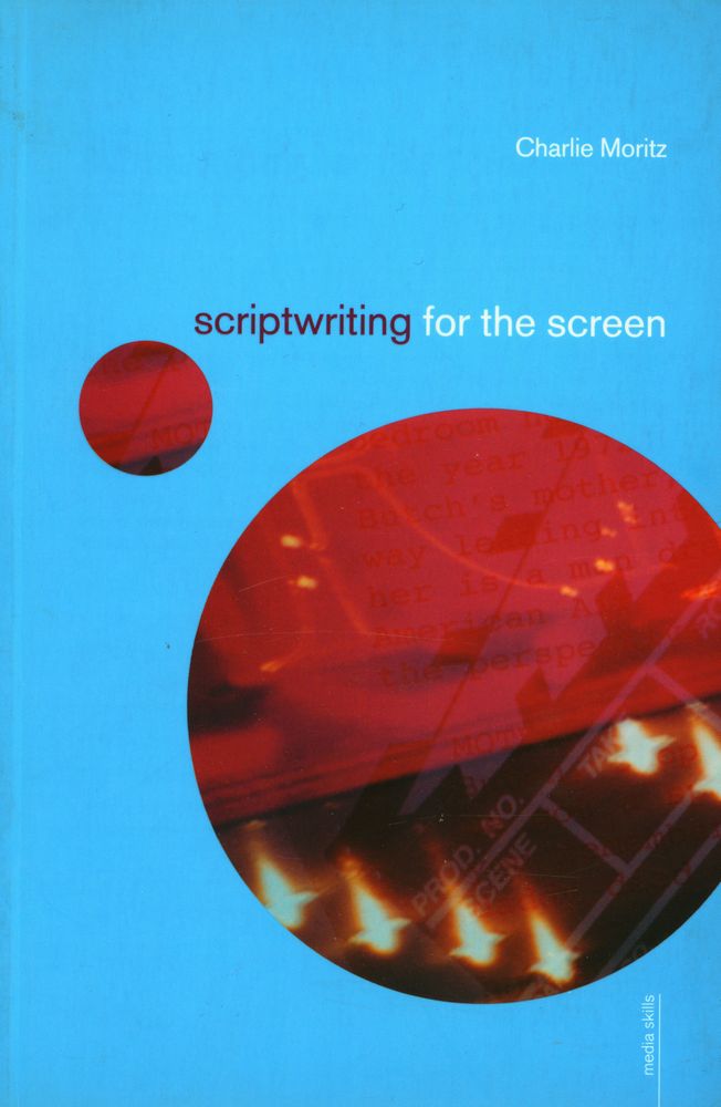 『Scriptwriting for the Screen』 1