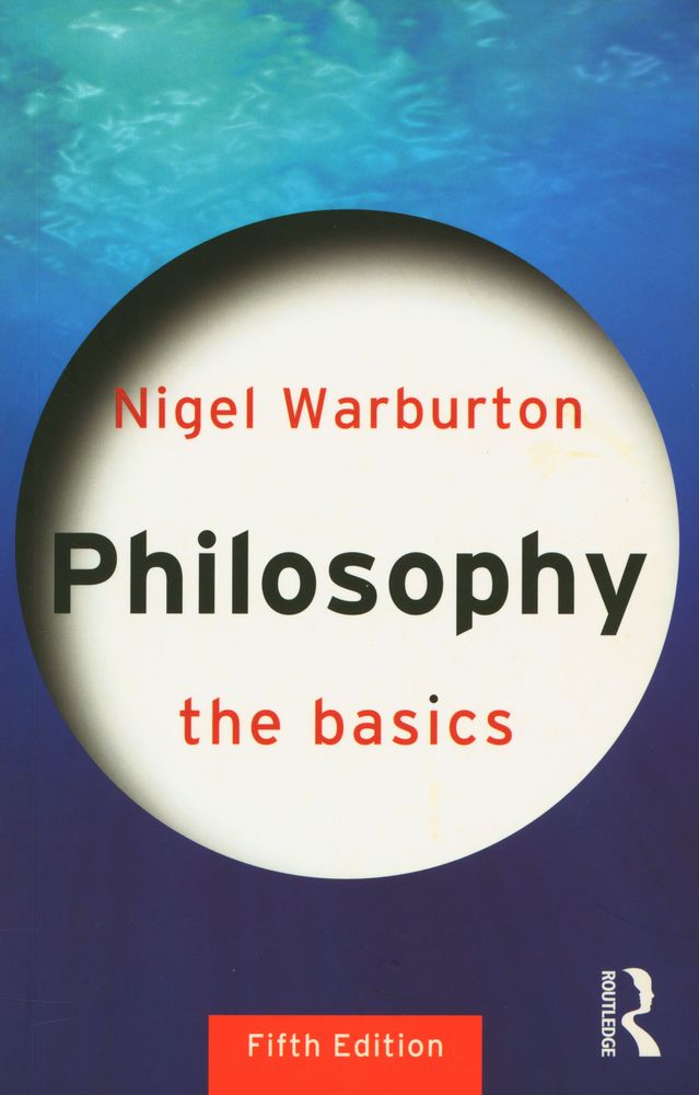 『Philosophy : the basics』 1