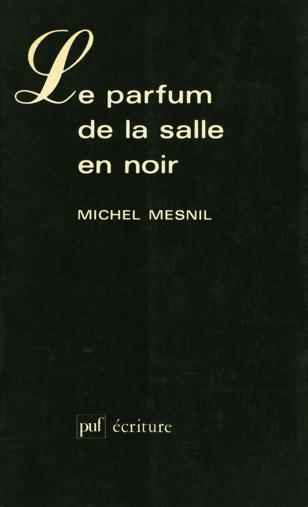 『Le parfum de la salle en noir』 1
