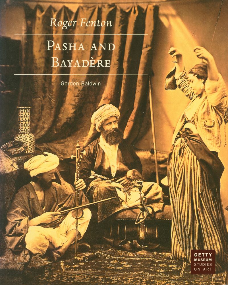 『Roger Fenton : Pasha and Bayadère』 1