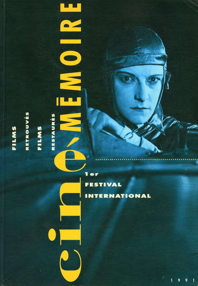『Ciné Mémoire. 1er festival international. Film retrouvés, films restaurés』 1