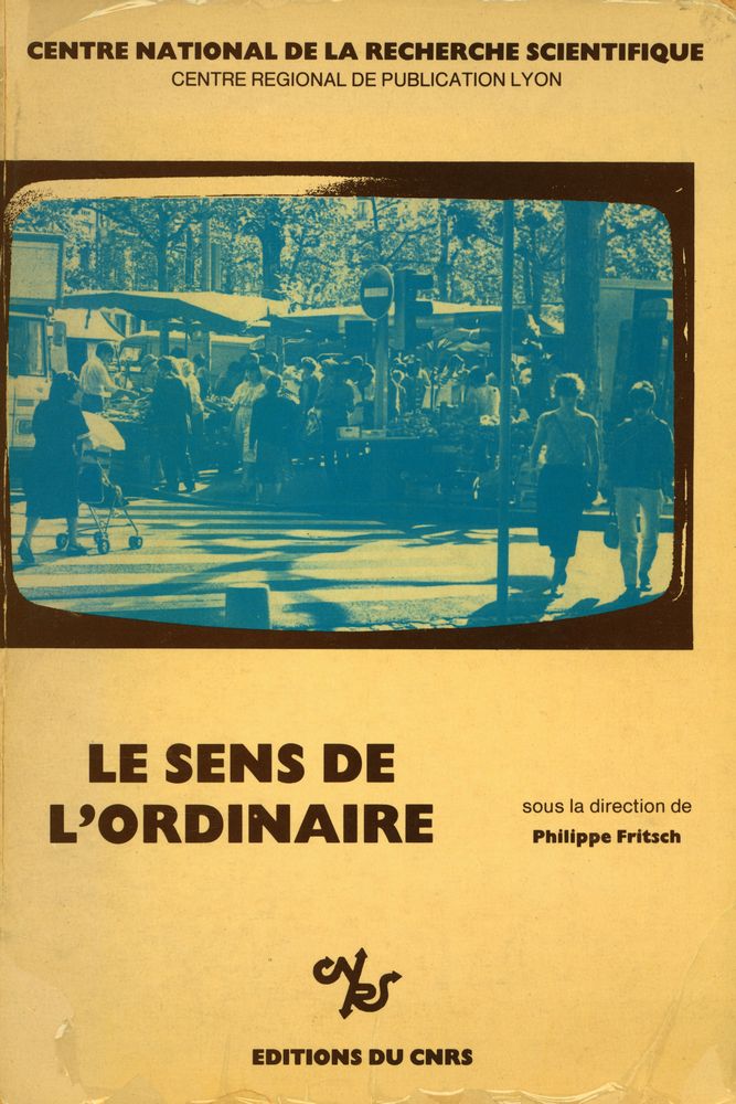 『LE SENS DE L'ORDINAIRE : Colloque 