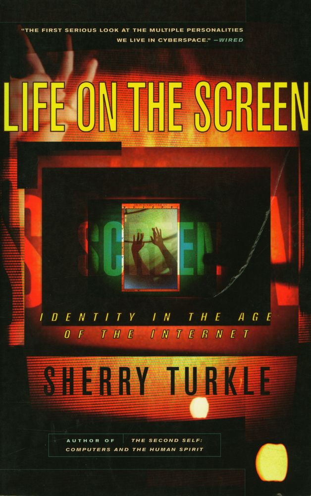 『Life on the screen : identity in the age of the Internet』 1