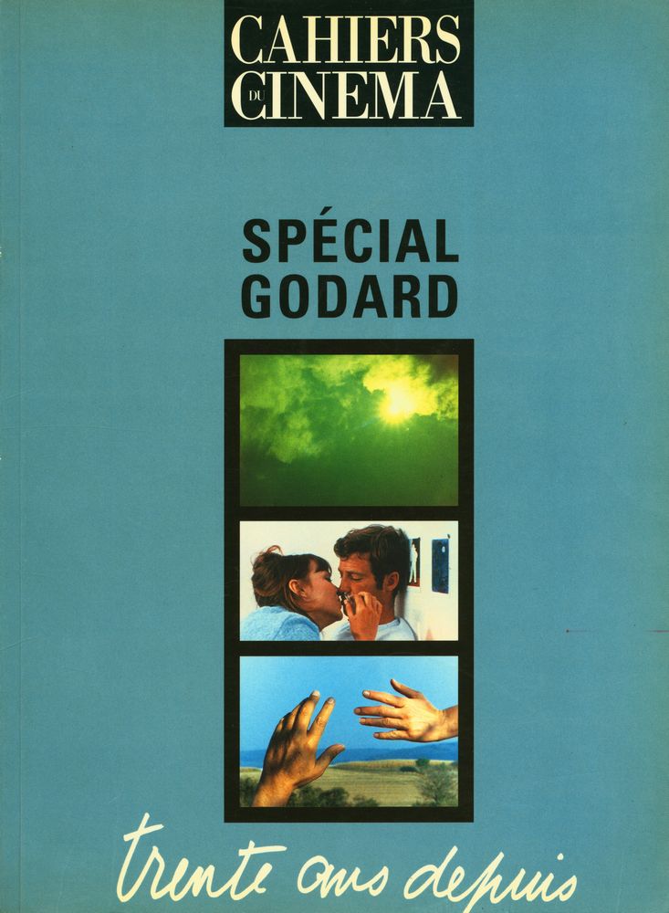 『CAHIERS DU CINEMA: SPÉCIAL GODARD : trente ans depuis』 1