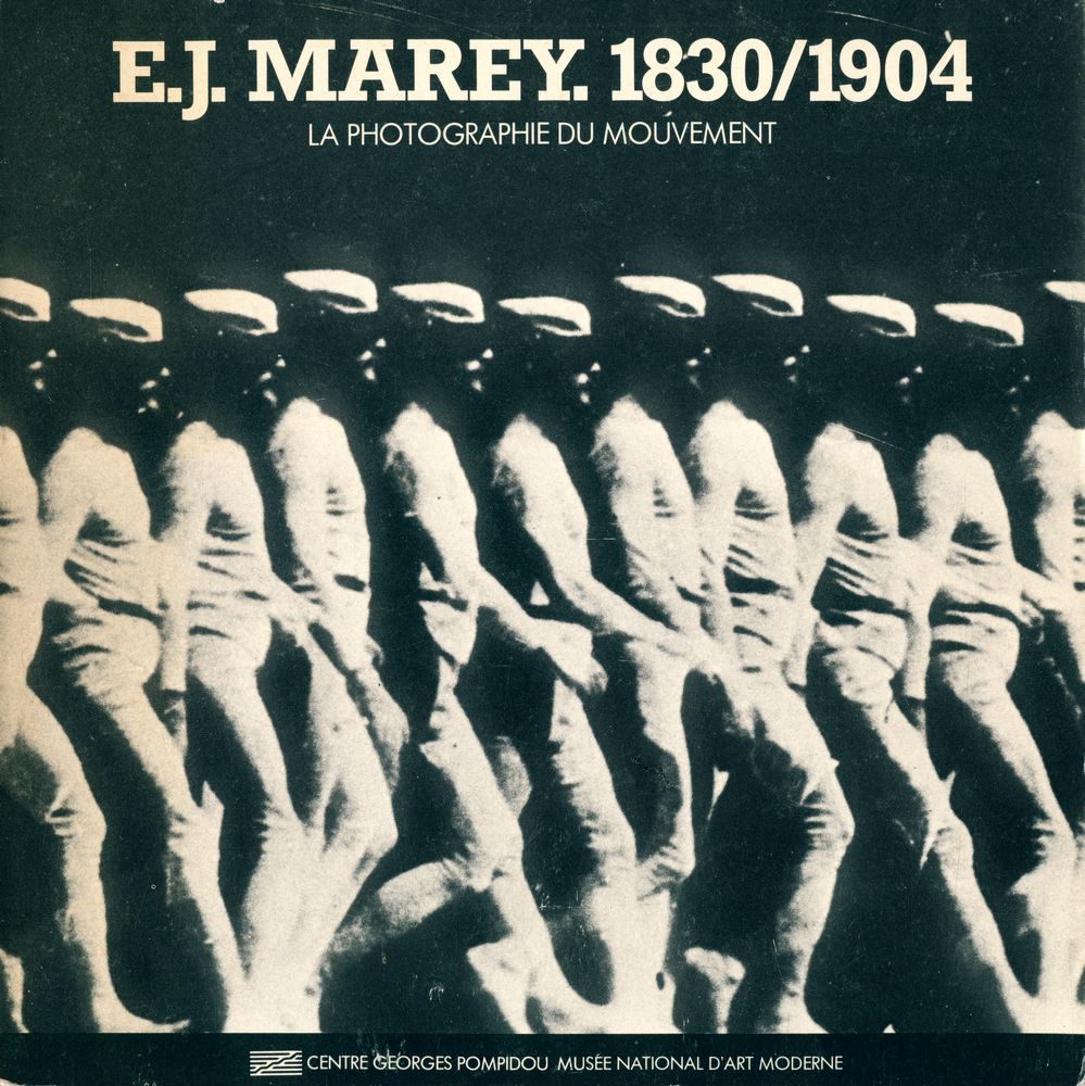『E.J. Marrey 1830/1904 : La Photographie Du Mouvement』 1