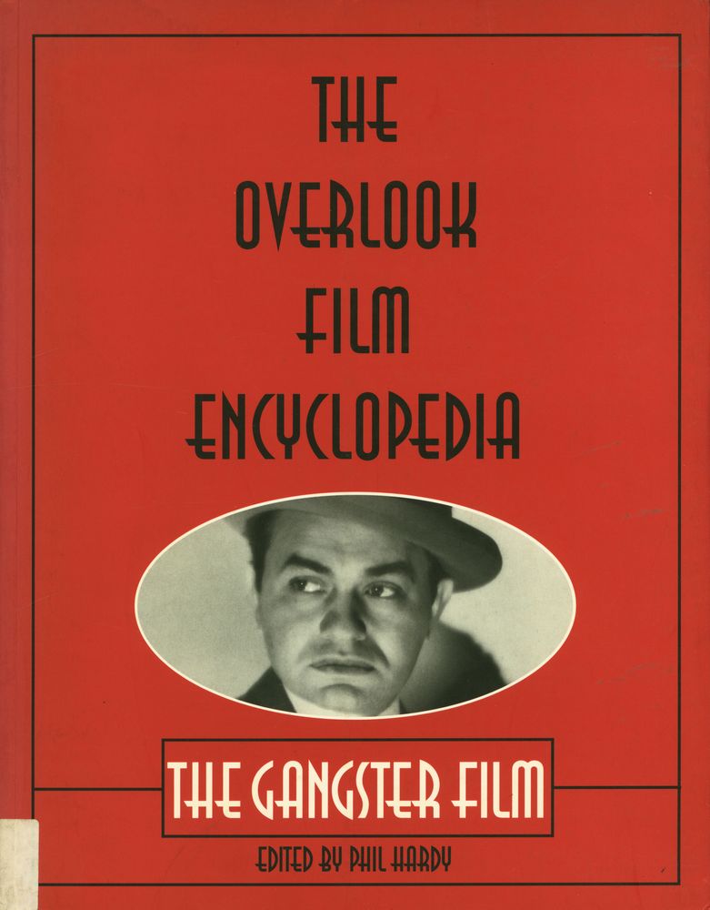 『The Overlook Film Encyclopedia : The Gangster Film』 1