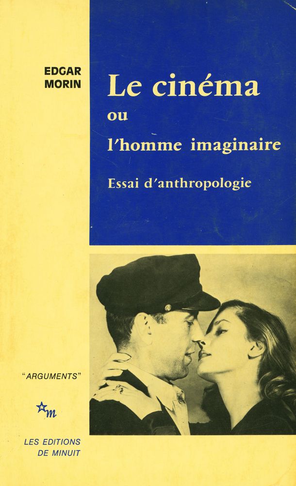 『Le cinéma ou l'homme imaginaire : Essai d'anthropologie』 1