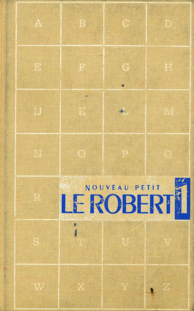 『LE NOUVEAU PETIT ROBERT: dictionnaire alphabétique et analogique de la langue française』 1